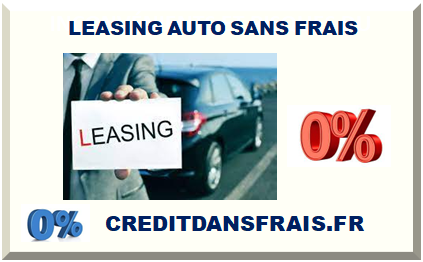 LEASING AUTO SANS FRAIS 2025