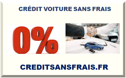 CRÉDIT VOITURE SANS FRAIS